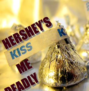 Cover: Hershey's Kiss Me Deadly
